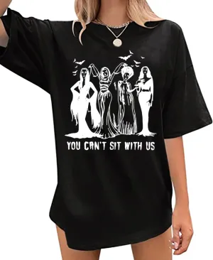 Oversized Ghoul Gang T-Shirt Women You Can't Sit with Us Vintage Goth Queen Graphic Tshirt Short Sleeve Fall Tops
